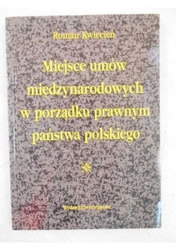 Miejsce umów międzynarodowych w porządku prawnym państwa polskiego