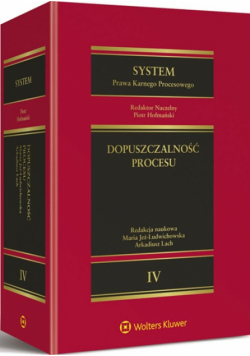 System Prawa Karnego Procesowego Tom 4 Dopuszczalność procesu