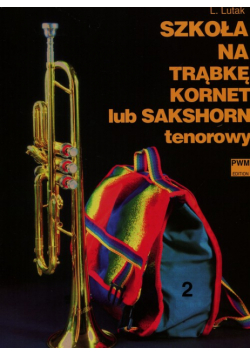 Szkoła na trąbkę karnet lub sakshorn tenorowy 2