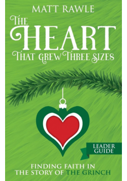 Heart That Grew Three Sizes Leader Guide