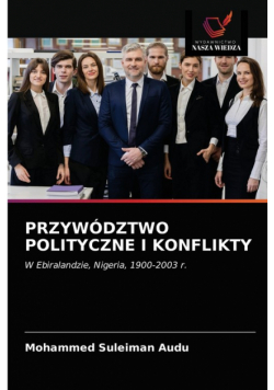 Przywództwo Polityczne I Konflikty