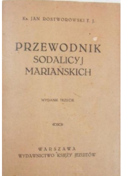 Przewodnik Sodalicyj Mariańskich wydanie III, 1946 r.
