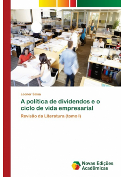 A política de dividendos e o ciclo de vida empresarial