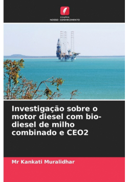 Investigação sobre o motor diesel com bio-diesel de milho combinado e CEO2
