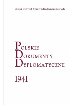 Polskie Dokumenty Dyplomatyczne 1941