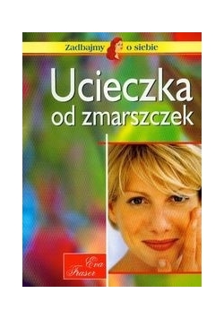 Ucieczka od zmarszczek