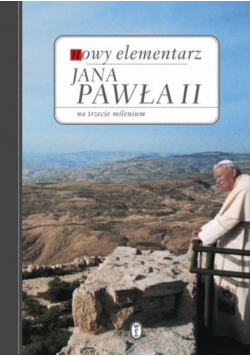 Nowy elementarz Jana Pawła II