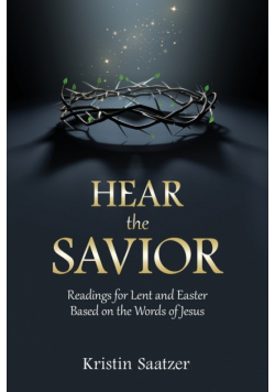 Hear the Savior