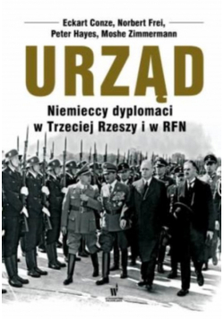 Urząd Niemieccy dyplomaci w III Rzeszy i w RFN