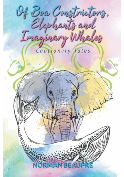 Of Boa Constrictors, Elephants and Imaginary Whales
