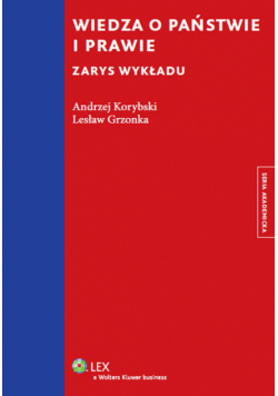 Korybski Andrzej - Wiedza o państwie i prawie