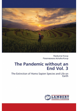 The Pandemic without an End Vol. 3