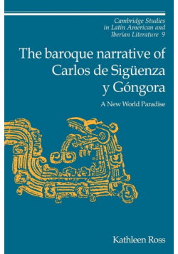 The Baroque Narrative of Carlos de Siguenza y Gongora