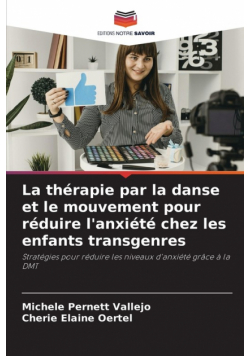 La thérapie par la danse et le mouvement pour réduire l'anxiété chez les enfants transgenres