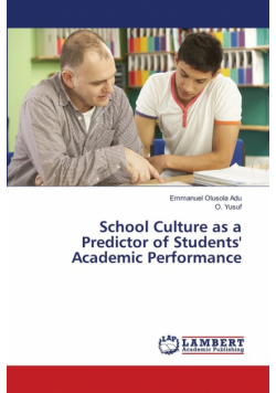 School Culture as a Predictor of Students' Academic Performance