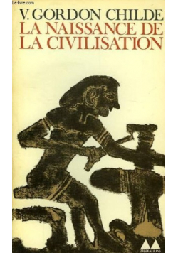 La naissance de la civilisaton