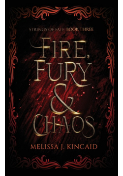 Fire, Fury and Chaos