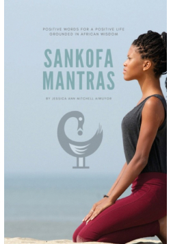 Sankofa Mantras