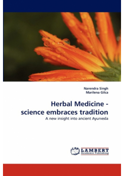 Herbal Medicine - Science Embraces Tradition