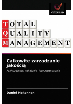 Całkowite zarządzanie jakością