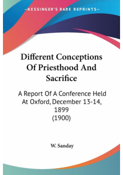 Different Conceptions Of Priesthood And Sacrifice