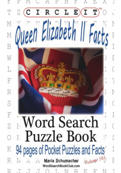 Circle It, Queen Elizabeth II Facts, Word Search, Puzzle Book