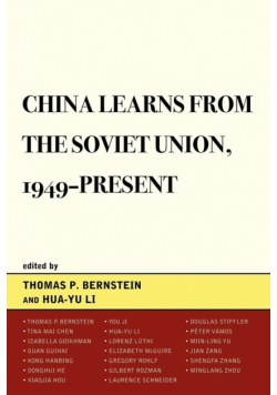 China Learns from the Soviet Union, 1949-Present