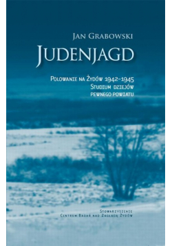 Judenjagd Polowanie na Żydów 1942 1945