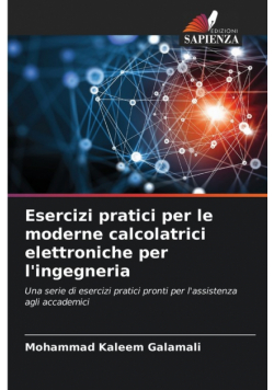 Esercizi pratici per le moderne calcolatrici elettroniche per l'ingegneria