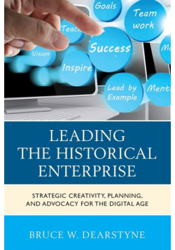 Leading the Historical Enterprise