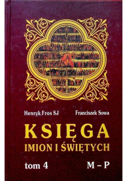 Księga imion i świętych Tom 4