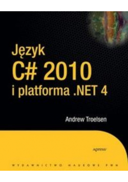 Język C# 2010 i platforma NET 4