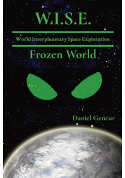 W.I.S.E   World Interplanetary Space Exploration