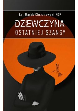 Dziewczyna ostatniej szansy