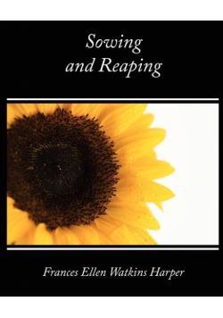 Sowing and Reaping