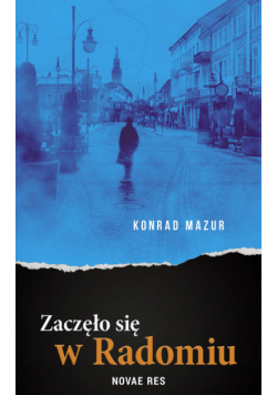 Zaczęło się w Radomiu