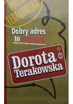 Dobry adres to człowiek