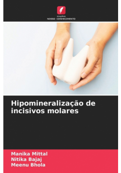 Hipomineralização de incisivos molares