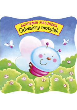 Akademia maluszka Odważny motylek