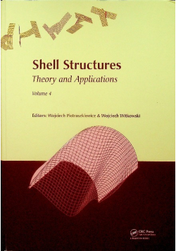 Shell Structures Theory and Applications Volume 4