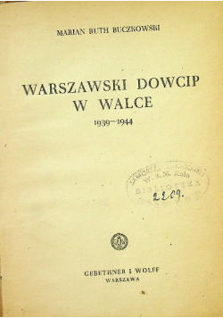 Warszawski dowcip w walce 1939 - 1944 1946 r.