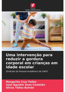 Uma intervenção para reduzir a gordura corporal em crianças em idade escolar