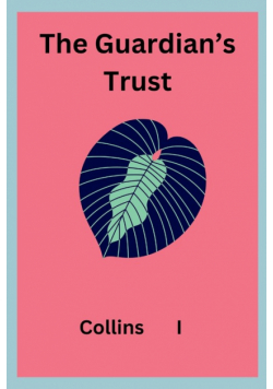 The Guardian's Trust