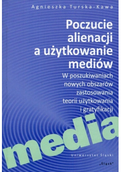 Poczucie alienacji a użytkowanie mediów