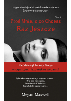 Proś Mnie, O Co Chcesz (Tom 3) Raz Jeszcze
