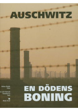 Auschwitz En Dodens Boning Rezydencja śmierci wersja szwedzka