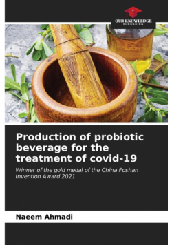 Production of probiotic beverage for the treatment of covid-19