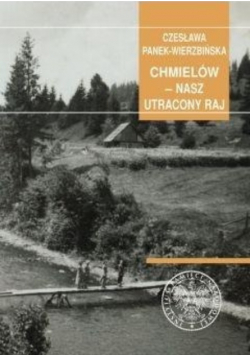 Chmielów nasz utacony raj
