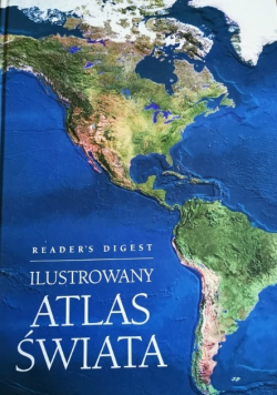 Ilustrowany atlas świata Readers Digest