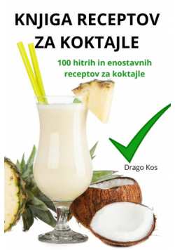 Knjiga Receptov Za Koktajle